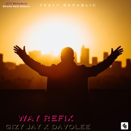 Way (feat. Davolee) [Refix] Gizy Jay