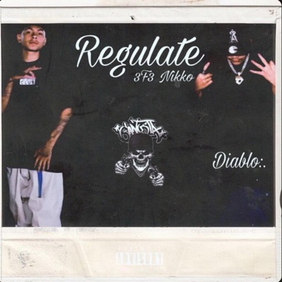 Regulate (feat. Diablo) - Single