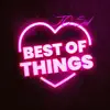 Best Of Things 