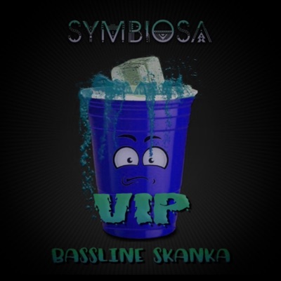 Bassline Skanka (VIP) - Single
