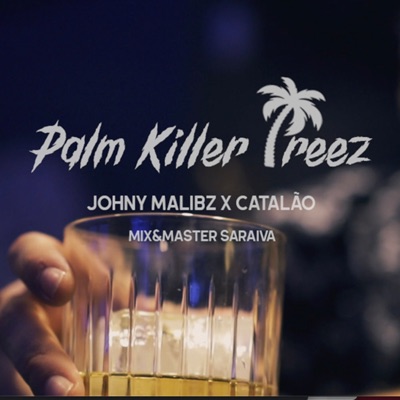 Palm Killer Treez - Single