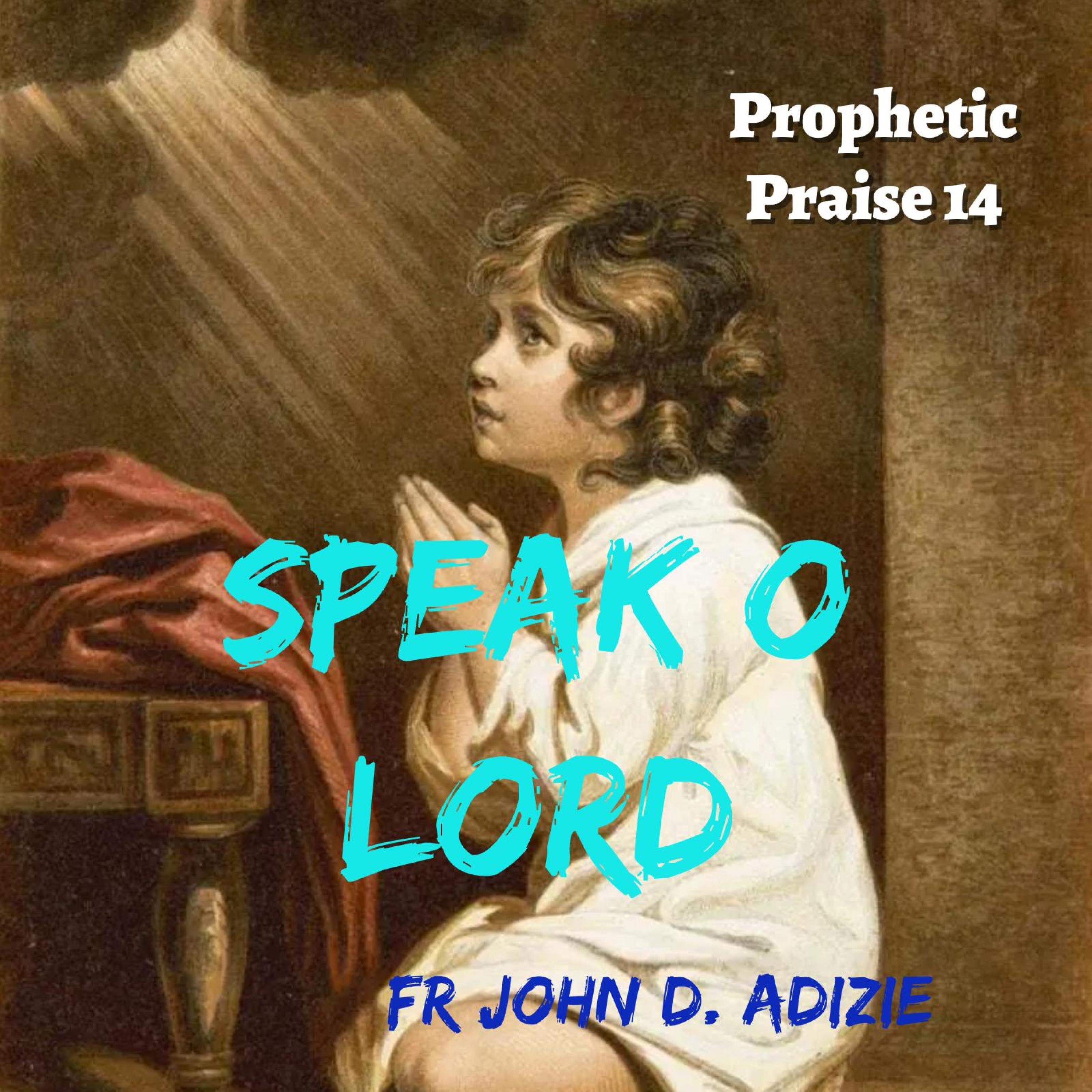 Speak O Lord - Single