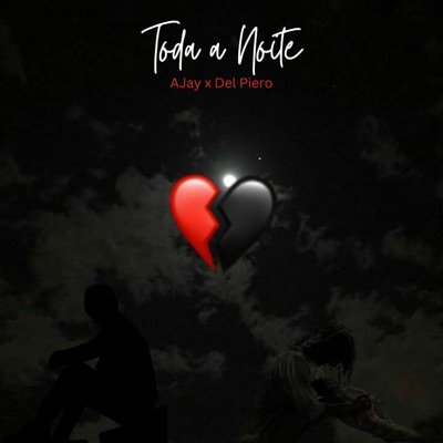 Toda a noite (feat. Del Piero) - Single