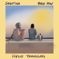 Helio Travellers - Single - Baen Mow, Skeptika & Niklouds