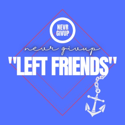 Left Friends - Single