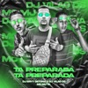 Ta Preparada Ta Preparada - Single