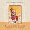 Mănăstirea Putna - Grupul psaltic „Eustatie Protopsaltul” - Psalmul 8