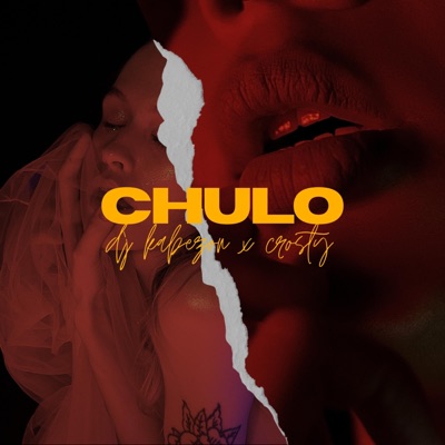 CHULO (feat. Crosty) - Single