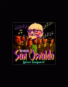 San Osvaldo Orquesta सुनें, म्यूज़िक वीडियो देखें, बायो पढ़ें, दौरे की तारीखें और बहुत कुछ देखें!