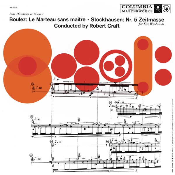 Boulez: Le Marteau sans maître - Stockhausen: "Zeitmaße", Op. 5 (1956) [2023 Remastered Version]