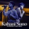 Kahani Suno (feat. Kaifi Khalil) artwork