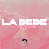 La Bebe (Tech House) [Remix] artwork