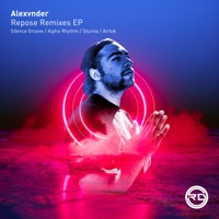 Repose Remixes - EP - Alexvnder
