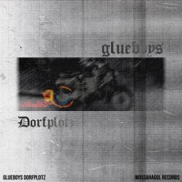 Dorfplotz - Single - Glueboys