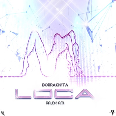 Borrachita Loca - Single