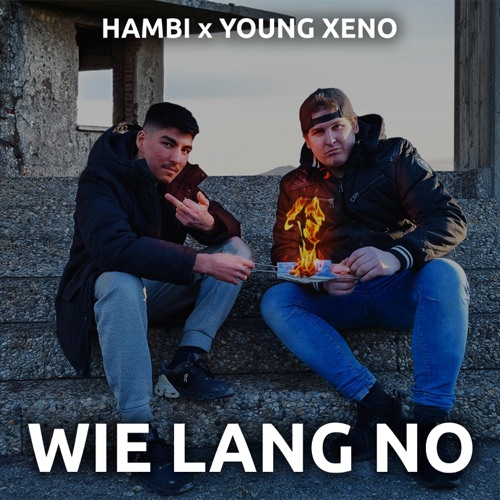 Wie lang no (feat. Young Xeno) - Single