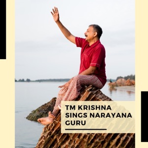 TM Krishna sings Narayana Guru