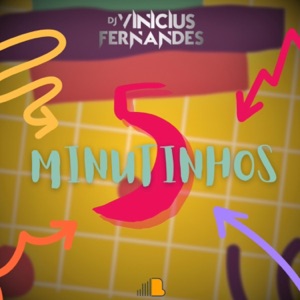 5 MINUTINHOS