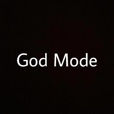 God Mode (feat. Baker) - Single