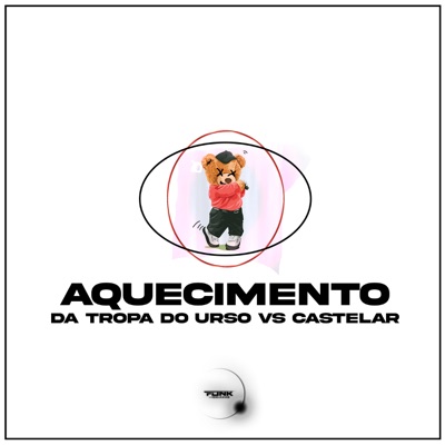 Aquecimento da Tropa do Urso Vs Castelar - Single