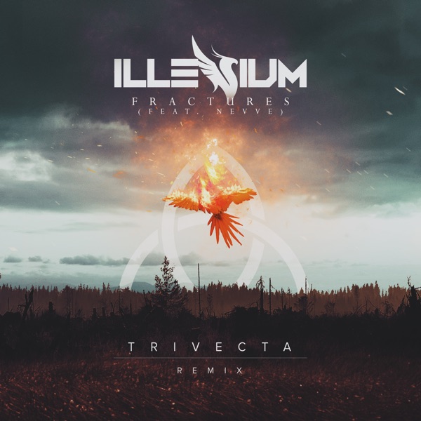 Fractures (Trivecta Remix) [Feat. Nevve] - Single