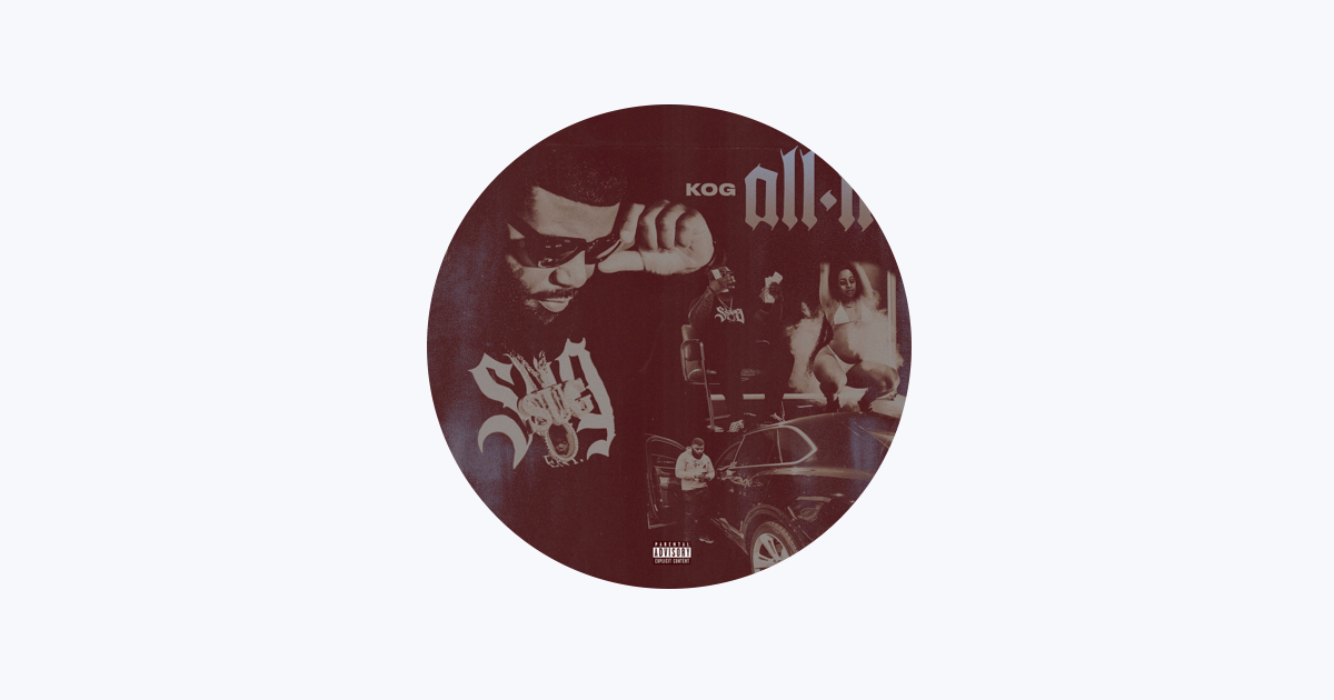 K.O.G - Apple Music