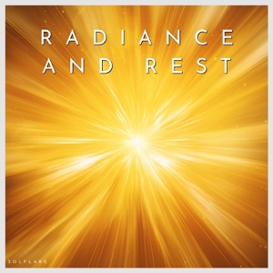 Radiance and Rest - EP