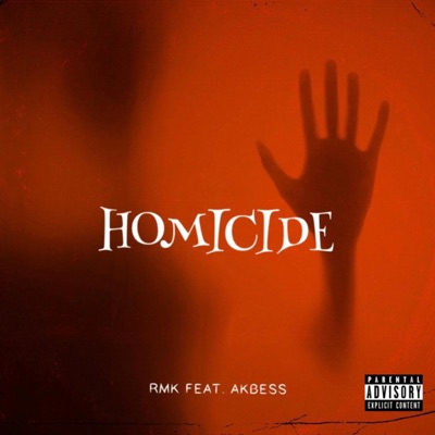 Homicide (feat. Akbess) - Single