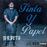 Tinta Y Papel - Single - Mr. Beto