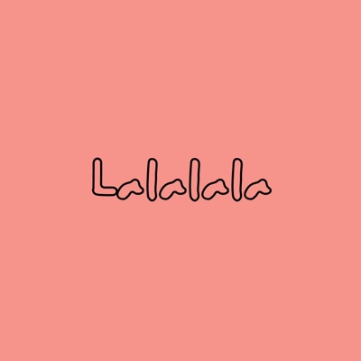 Lalalala - Single