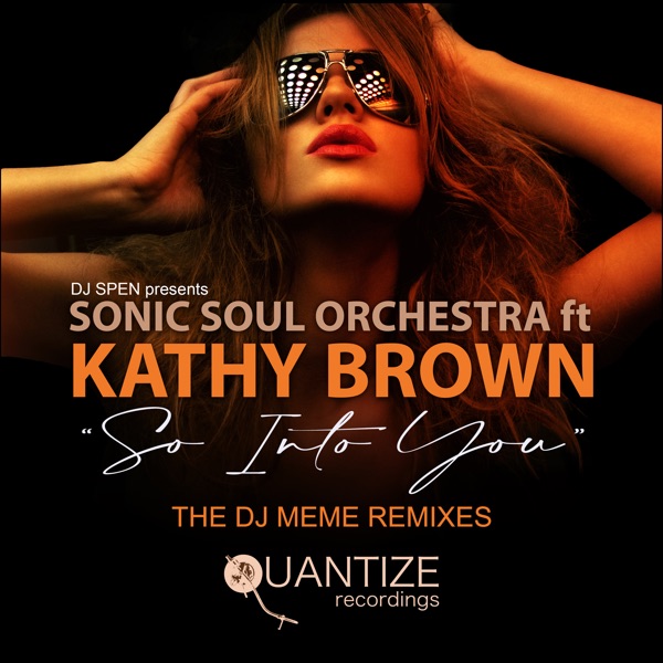 So into You (The Remixes) [feat. Kathy Brown] - Single