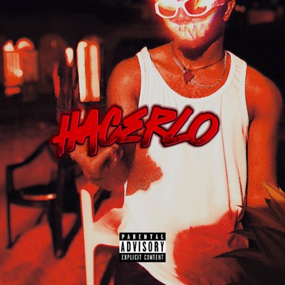 HACERLO (feat. JM LEWY) - Single
