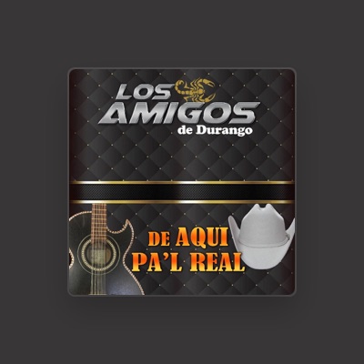 Listen to Los Amigos de Durango, watch music videos, read bio, see tour dates & more!