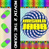 Ursula 1000 - Movin' 2 the Sound (Fort Knox 5 Remix)