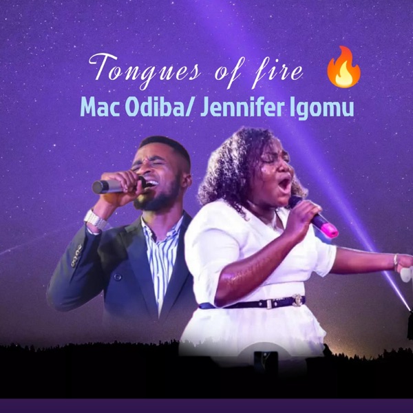 TONGUES of FIRE (Chant) (feat. Marc Odiba & Jennifer Igomu)