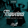 Marvelous - Glenn Gatsby & LVDS
