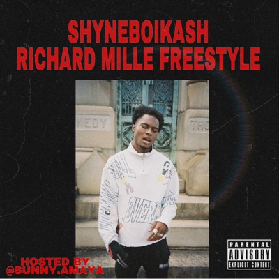 Shyneboikash "Richard Mille" Freestyle "Sunny Exclusive" - Single