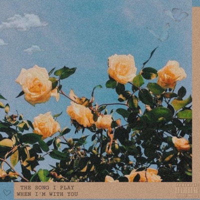 The Song I Play When I'm With You - Single