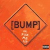 [BUMP] Pick Me Up - EP