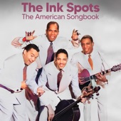 The Ink Spots - (It Will Have To Do) Until the Real Thing Comes Along (Alternative Version)