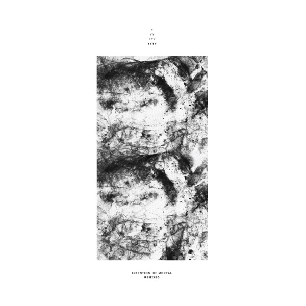 Intention of Mortal Remixed - EP