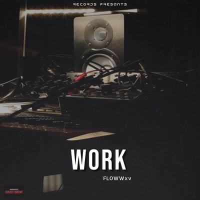 FLOWWxv_ WORK - Single