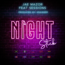 Night Stick (feat. Sessions) [Radio Edit] Jae Mazor