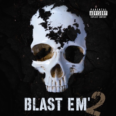 Blast Em' 2 - Single
