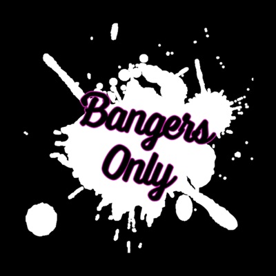Bangers Only - Single