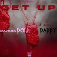 GET UP (feat. Lil Daddy) - Single - DajshaDoll