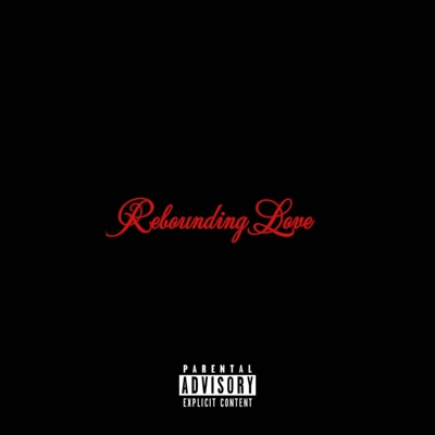 Rebounding Love - Single
