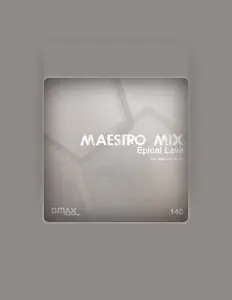 Maestro Mix सुनें, म्यूज़िक वीडियो देखें, बायो पढ़ें, दौरे की तारीखें और बहुत कुछ देखें!