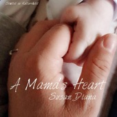 A Mama's Heart artwork
