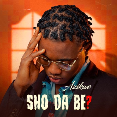 Sho Da Be - Single